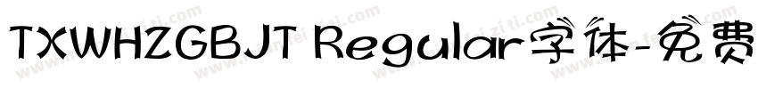 TXWHZGBJT Regular字体字体转换